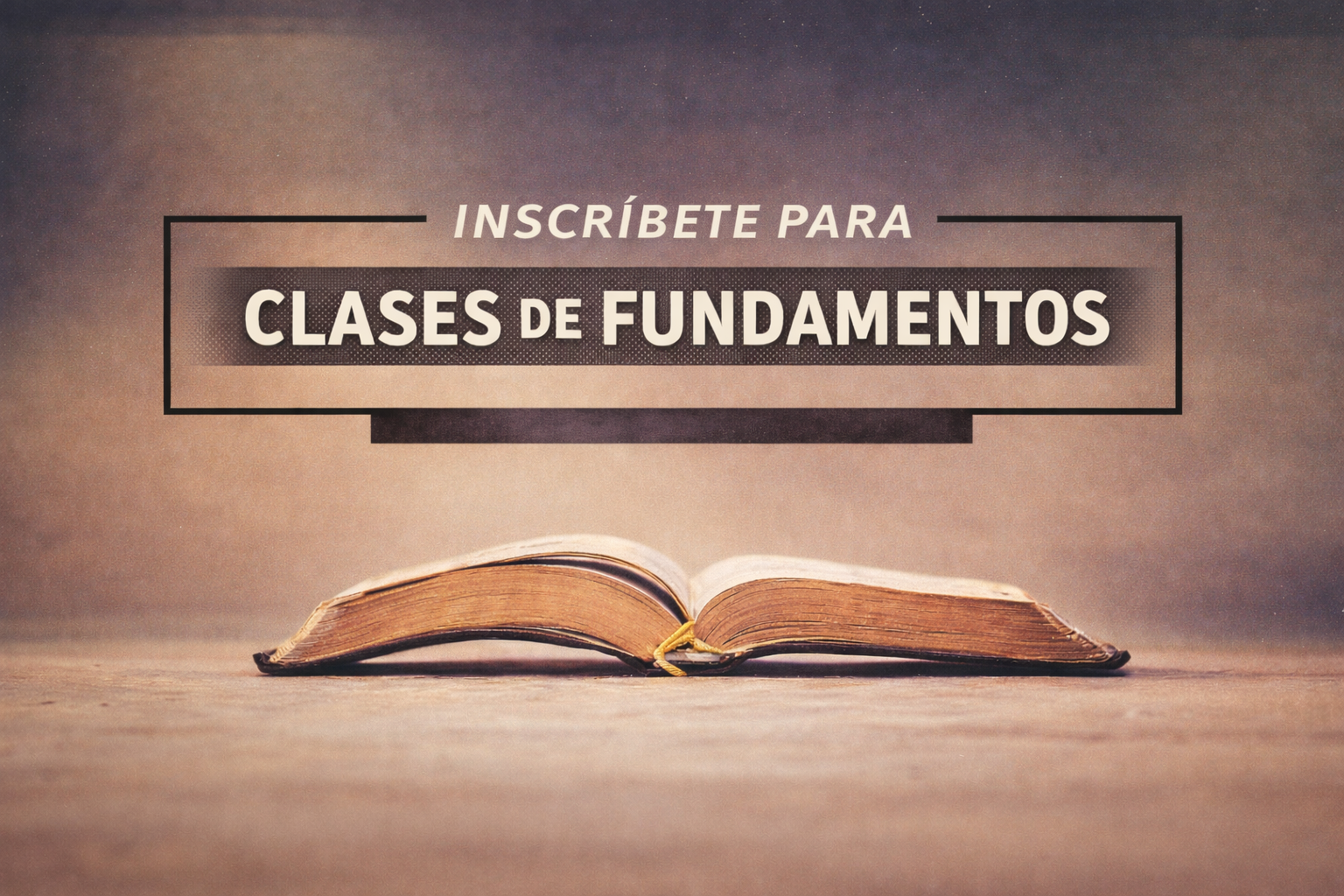 Inscríbete en nuestra clase de fundamentos
